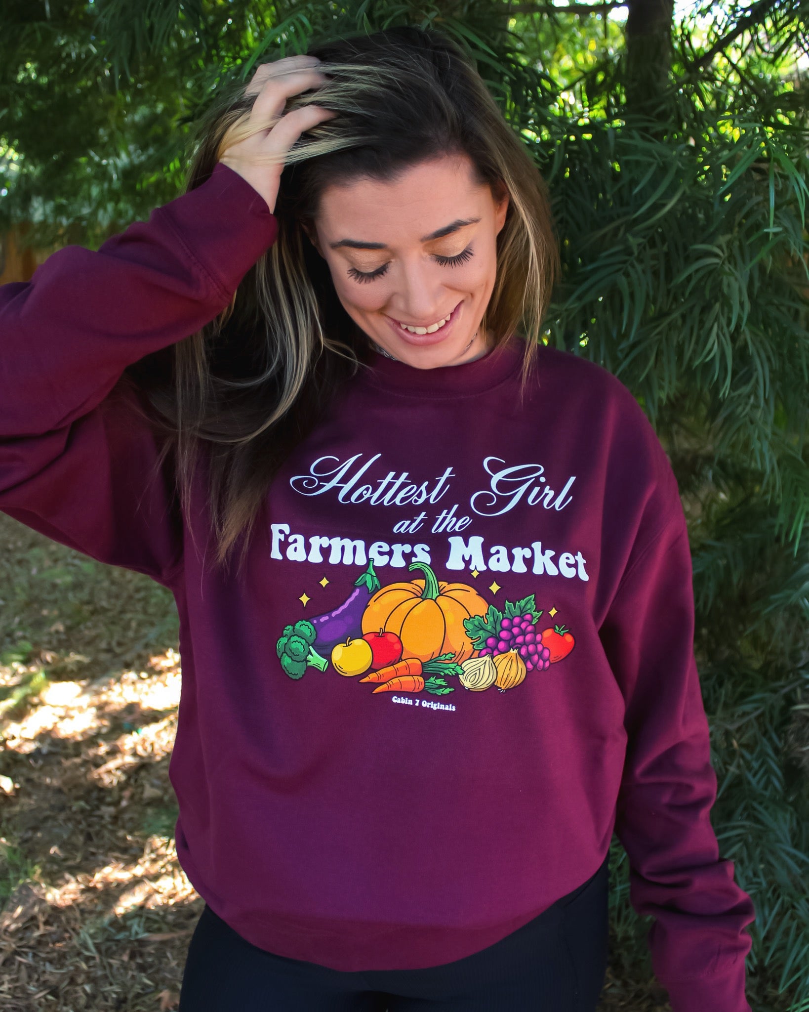 Hottest Girl at the Farmer's Market Sweatshirt