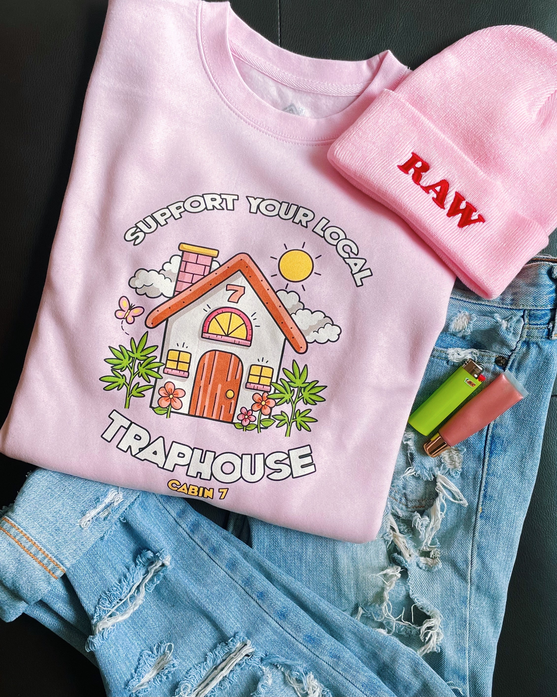 Support Your Local Traphouse Sweatshirt